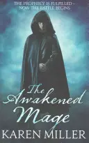 Probuzený mág - Kingmaker, Kingbreaker: Kniha 2 - Awakened Mage - Kingmaker, Kingbreaker: Book 2