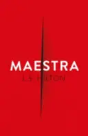 Maestra - Šokující mezinárodní bestseller číslo jedna - Maestra - The shocking international number one bestseller