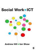 Sociální práce a informační a komunikační technologie - Social Work & ICT