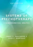 Systémy psychoterapie: Transteoretická analýza - Systems of Psychotherapy: A Transtheoretical Analysis