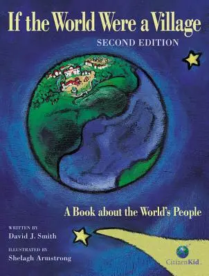 Kdyby byl svět vesnicí: Kniha o lidech na světě - If the World Were a Village: A Book about the World's People