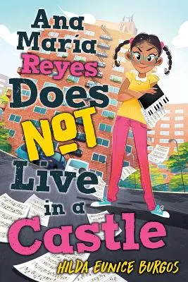 Ana Maria Reyes nežije na zámku - Ana Maria Reyes Does Not Live in a Castle