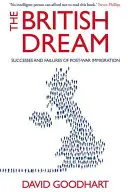 Britský sen: Úspěchy a neúspěchy poválečného přistěhovalectví - The British Dream: Successes and Failures of Post-War Immigration