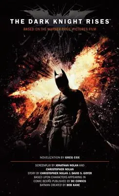 Temný rytíř povstal: The Official Novelization (Movie Tie-In Edition) - The Dark Knight Rises: The Official Novelization (Movie Tie-In Edition)