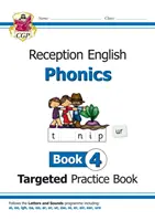 English Targeted Practice Book (cvičebnice cíleného procvičování angličtiny): Phonics - Reception Book 4 - English Targeted Practice Book: Phonics - Reception Book 4