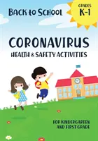 Zpátky do školy Koronavirus Zdravotní a bezpečnostní aktivity pro mateřské školy a první třídy - Back to School Coronavirus Health and Safety Activities for Kindergarten and First Grade