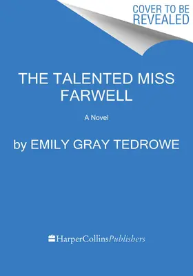 Talentovaná slečna Farwellová - The Talented Miss Farwell