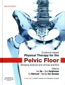 Fyzikální terapie pánevního dna založená na důkazech: propojení vědy a klinické praxe - Evidence-Based Physical Therapy for the Pelvic Floor: Bridging Science and Clinical Practice