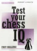 Otestujte si své šachové IQ: První výzva, šachový test, šachový test, šachový test, šachový test - Test Your Chess IQ: First Challenge