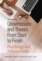 Disertační práce od začátku do konce: Psychologie a příbuzné obory - Dissertations and Theses from Start to Finish: Psychology and Related Fields