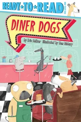 Diner Dogs: Psi: Ready-To-Read Pre-Level 1 - Diner Dogs: Ready-To-Read Pre-Level 1