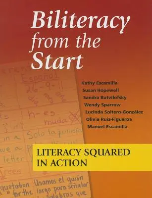 Biliteracy from the Start: Čtverec gramotnosti v praxi - Biliteracy from the Start: Literacy Squared in Action
