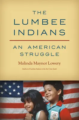 Indiáni kmene Lumbee: Americký boj - The Lumbee Indians: An American Struggle