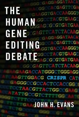 Debata o úpravě lidských genů - The Human Gene Editing Debate
