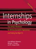 Stáže v psychologii: Apagsova cvičebnice pro psaní úspěšných žádostí a hledání vhodného místa v psychologii. - Internships in Psychology: The Apags Workbook for Writing Successful Applications and Finding the Right Fit