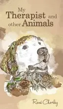 Můj terapeut a jiná zvířata - My Therapist and Other Animals