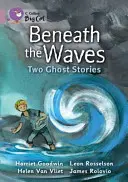 Pod vlnami: Dva přízračné příběhy - Beneath the Waves: Two Ghost Stories