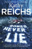 Kosti nikdy nelžou - (Temperance Brennan 17) - Bones Never Lie - (Temperance Brennan 17)