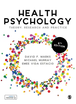Psychologie zdraví: Teorie, výzkum a praxe - Health Psychology: Theory, Research and Practice