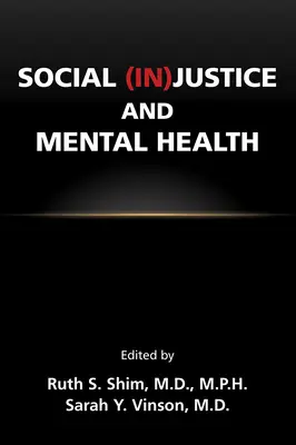 Sociální (ne)spravedlnost a duševní zdraví - Social (In)Justice and Mental Health