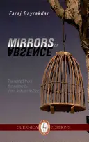 Zrcadla nepřítomnosti - Mirrors of Absence