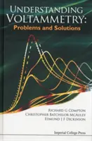 Porozumění voltametrii: Problémy a řešení - Understanding Voltammetry: Problems and Solutions