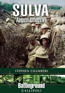 Suverenita a svoboda: Srpnová ofenzíva - Suvla: August Offensive