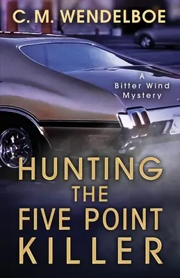 Lov na vraha z Five Point - Hunting the Five Point Killer