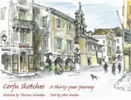 Korfu Sketches - Třicetiletá cesta - Corfu Sketches - A Thirty-year Journey