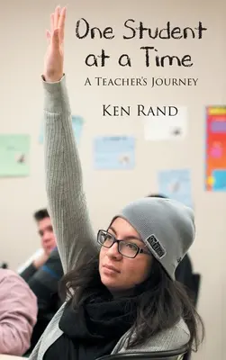 Jeden žák za druhým: Cesta učitele - One Student At A Time: A Teacher's Journey