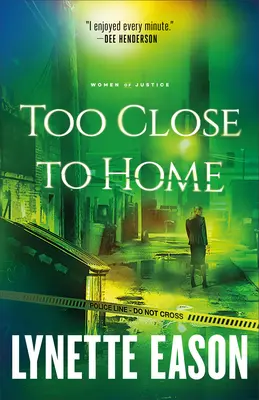 Příliš blízko domova - Too Close to Home