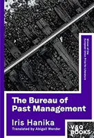 Úřad pro správu minulosti - Bureau of Past Management