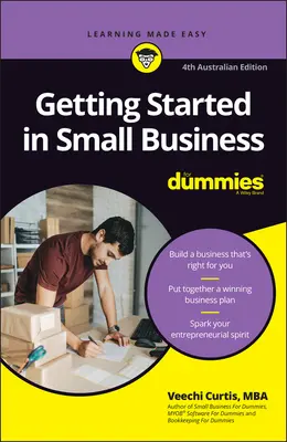 Začínáme v malém podniku pro hlupáky - Getting Started in Small Business for Dummies