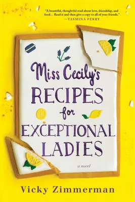Recepty slečny Cecily pro výjimečné dámy - Miss Cecily's Recipes for Exceptional Ladies