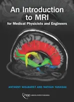 Úvod do magnetické rezonance pro lékařské fyziky a inženýry - Introduction to MRI for Medical Physicists and Engineers