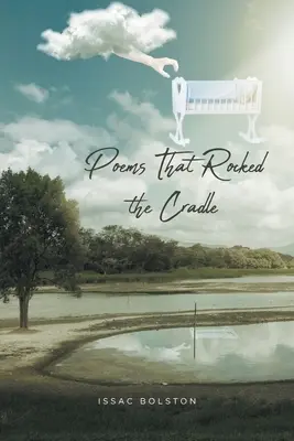 Básně, které houpaly kolébku - Poems That Rocked the Cradle