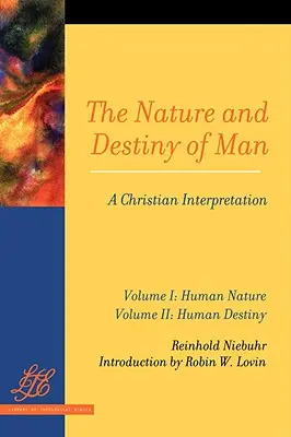 Povaha a osud člověka 1. a 2. díl - The Nature and Destiny Of Man Vol 1 & 2