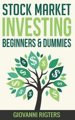 Investování na burze pro začátečníky a hlupáky - Stock Market Investing Beginners & Dummies