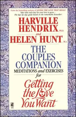 Párový společník: Meditace a cvičení pro získání lásky, po které toužíte: Cvičebnice pro páry - Couples Companion: Meditations & Exercises for Getting the Love You Want: A Workbook for Couples