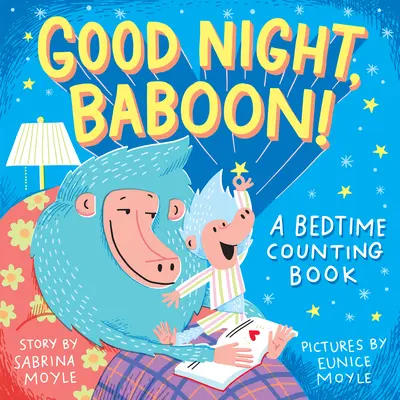 Dobrou noc, paviáne! Knížka s počítáním na dobrou noc - Good Night, Baboon!: A Bedtime Counting Book