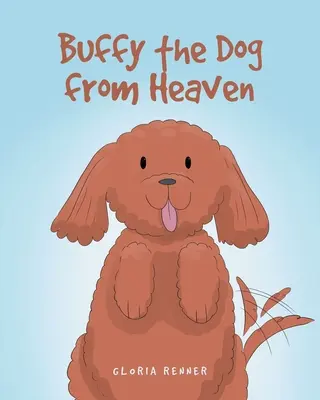 Pes Buffy z nebe - Buffy the Dog from Heaven