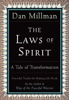 Zákony ducha: Příběh o transformaci - The Laws of Spirit: A Tale of Transformation