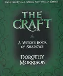 Řemeslo: Čarodějnická kniha stínů - The Craft: A Witch's Book of Shadows