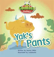 Klub broučků Komiksy pro fonetiky Reception Fáze 3 Sada 07 Jakovy kalhoty - Bug Club Comics for Phonics Reception Phase 3 Set 07 A Yak's Pants