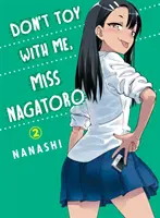 Nehrajte si se mnou, slečno Nagatoro, 2. díl - Don't Toy with Me, Miss Nagatoro, Volume 2
