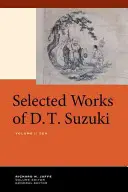 Vybraná díla D. T. Suzukiho, svazek I: Zenový buddhismus - Selected Works of D.T. Suzuki, Volume I: Zen
