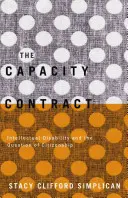 Smlouva o způsobilosti k právním úkonům: Intelektuální postižení a otázka občanství - The Capacity Contract: Intellectual Disability and the Question of Citizenship