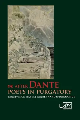Za Dantem: Básníci v očistci - After Dante: Poets in Purgatory