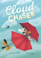 Pronásledovatel mraků - Cloud Chaser