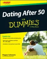 Rande po padesátce pro blbce - Dating After 50 for Dummies